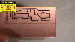 Platine Ätzen mit Toner Methode [upl. by Koressa850]