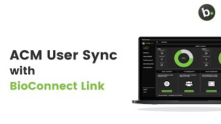 ACM User Sync with BioConnect Link [upl. by Teodor]