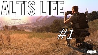 Altis Life  Der Anfang ist immer schwer 1 [upl. by Hazelton]