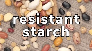 What is resistant starch [upl. by Rafaelita]