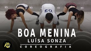 Luísa Sonza  Boa Menina  Coreografia KDence [upl. by Rolyak]