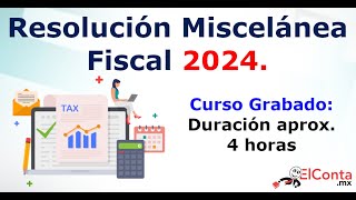 Modificaciones a la Resolución Miscelánea Fiscal 2024 Conócelas aquí [upl. by Bolling]