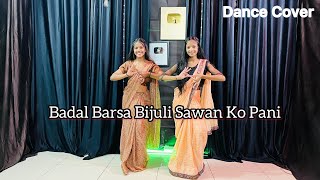 Badal Barsa Bijuli Sawan Ko Pani  Instagram Trending Song  Dance Cover [upl. by Nitsugua]