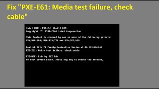 Media Test Failure Check Cable Error  Fix PXEE61 Error [upl. by Nnaear]