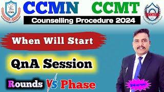 When will start CCMN CCMT Counselling Procedure 2024  ccmn counselling 2024  ccmt counselling 2024 [upl. by Aicatsan]