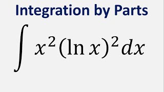 Integration by Parts Integral of x2ln x2 dx [upl. by Gimpel]