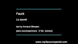 Fauré Le secret  Piano Accompaniment [upl. by Yatnwahs]