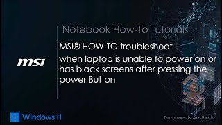 MSI® HOWTO troubleshoot laptop unable to power on or black screen after pressing the power button [upl. by Orag]