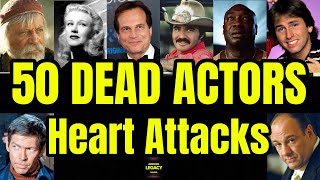 50 Actors Who Died Of Heart Attacks [upl. by Cargian]