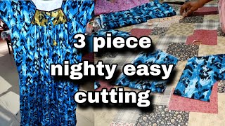 3 piece nighty easy cutting [upl. by Palila646]