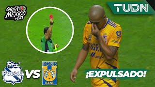 ¡A las regaderas Chaka es EXPULSADO  Puebla 11 Tigres  Grita México AP2021  J4  TUDN [upl. by Prudhoe596]