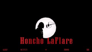 Honcho LaFlare  Streets Fabricated unreleased version [upl. by Yerak]