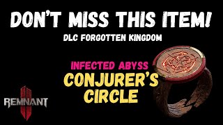 Remnant 2 DLC Forgotten Kingdom  Conjurers Circle  Infected Abyss [upl. by Kruse]