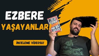 Ezbere Yaşayanlar Emrah Safa Gürkan Kitap Yorumu [upl. by Eivol]