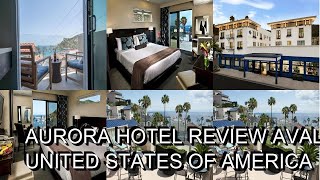 Aurora Hotel Review Avalon United States of America [upl. by Nivlek]