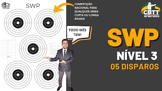 Nível 3 com 5 disparos Competição SWP da CBTT [upl. by Treacy]