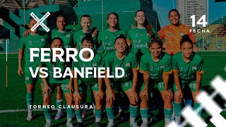 Femenino AFA  Clausura 2024  Fecha 14  Ferro vs Banfield [upl. by Gentille]