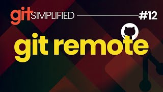 12 GIT REMOTE [upl. by Hazeghi]