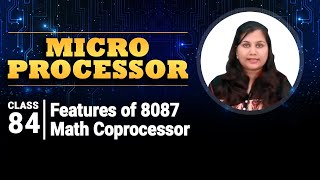 Features of 8087 Math Coprocessor  8087 Math Coprocessor  Microprocessor [upl. by Naasar272]