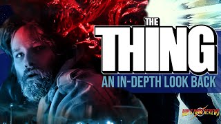 The Thing 1982  An Indepth Look Back [upl. by Lairea218]