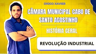 História Geral  Aula 5  Câmara Cabo de Santo Agostinho  Revolução Industrial [upl. by Eastlake]