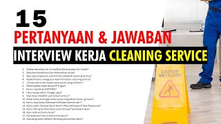 15 Pertanyaan dan jawaban interview kerja cleaning service  OB [upl. by Natloz]