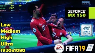 MX150  i5 8250U  FIFA 19  1080p All Settings [upl. by Kobi]