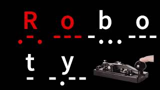 Roboty in Morse Code  Morse Code for Roboty [upl. by Salangi]