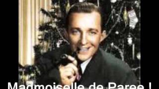 Mademoiselle de Paris  Bing Crosby [upl. by Aihsenal590]