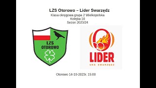 LZS Otorowo  Lider Swarzędz [upl. by Ojahtnamas]