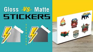 Matte vs Glossy Stickers Differences and Recommendations [upl. by Noslrac595]