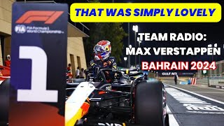 Team Radio Max Verstappen  after winning the 2024 bahrain grand prix F1 radio [upl. by Yekim]