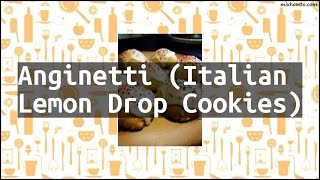 Recipe Anginetti Italian Lemon Drop Cookies [upl. by Anirbac]