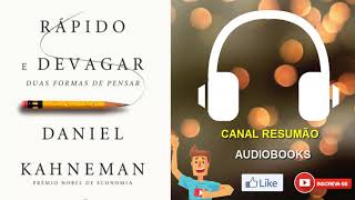 █▬█ █ ▀█▀  RÁPIDO E DEVAGAR  RESUMO DO LIVRO EM AUDIOBOOK  Daniel Kahneman [upl. by Bora31]