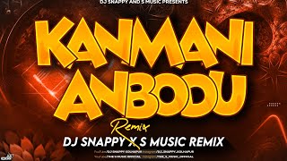 Kanmani Anbodu Dj Song  Circuit Mix 150 Bpm  Dj Snappy Kolhapur amp S Music  Insta Viral Song [upl. by Toy723]