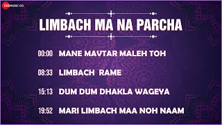 Limbach Ma Na Parcha  Full Album Songs  Jayesh Barot Songs  Gujarati Songs 2022 [upl. by Blen302]