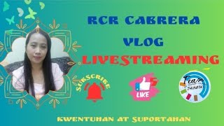 RCR Cabrera is going live Pag libre kayodaan sapat na [upl. by Tammy]