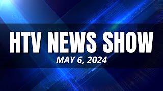 HTV News MAY 6 2024 [upl. by Dilly297]