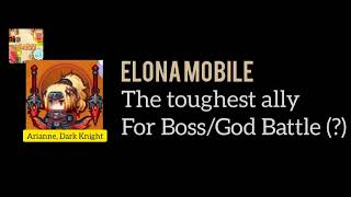 Elona Mobile  Arianne ReviewThe toughest ally in game [upl. by Raskind]