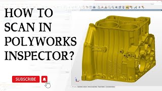 How to Scan parts in Polyworks inspector Software [upl. by Fernandina]