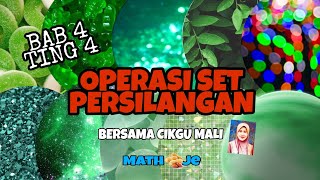 SIRI 1  BAB 4 TING 4  OPERASI SET PERSILANGAN SET [upl. by Euqinobe]