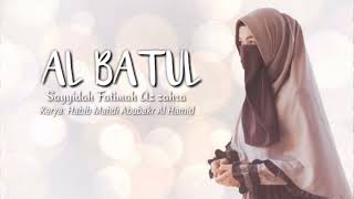 Lirik Qasidah Al Batul Sayyidah Fatimah AzZahra  cover Fairuz Assegaf  sholawat terbaru 2021 [upl. by Orabelle601]