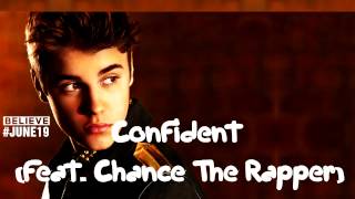 Justin Bieber Confident feat Chance The Rapper Lyrics [upl. by Ytsrik]