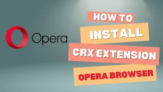 Unable to install crx file in chrome Try opera browser [upl. by Joshi]