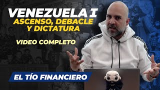 Venezuela I Ascenso debacle y dictadura  Video completo [upl. by Krawczyk589]