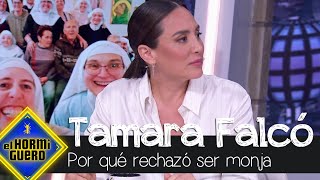 La razón por la Tamara Falcó rechazó ser monja  El Hormiguero [upl. by Petigny]