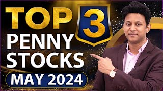 Top 3 Penny Stock Picks for May 2024 [upl. by Dobson581]