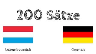 200 Sätze  Luxemburgisch  Deutsch [upl. by Darcee]