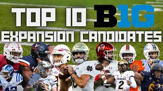 TOP 10 Big 10 Conference Expansion  Realignment Candidates [upl. by Zelazny807]