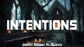 Justin Bieber ft Quavo  Intentions Lyrics [upl. by Aicre]